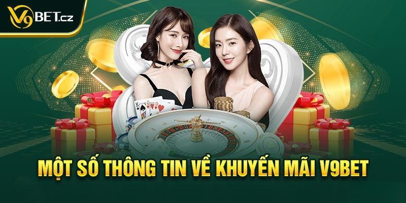 Danh sách chương trình khuyến mại V9bet