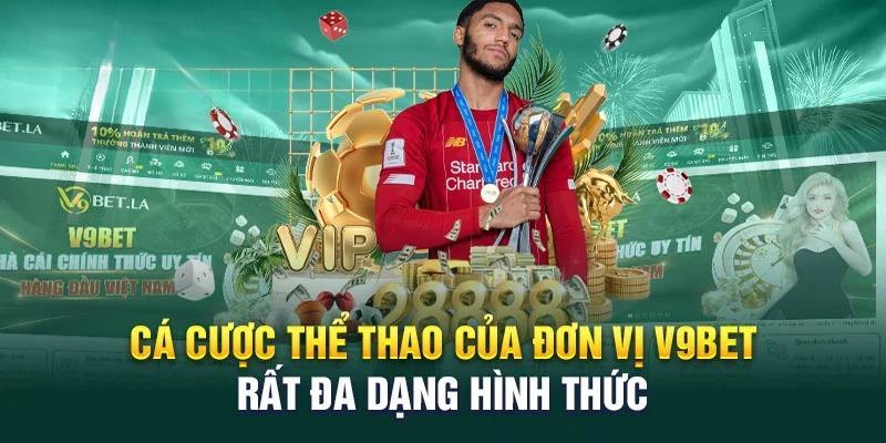 Với những ưu điểm vượt trội trên, thể thao V9bet xứng đáng là điểm đến lý tưởng cho những ai đam mê cá cược trực tuyến. 